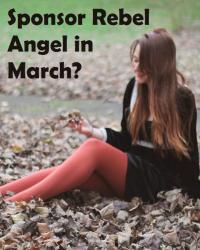 Sponsor Rebel Angel In March?