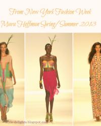 Reporting from NYFW - Mara Hoffman Spring/Summer 2013