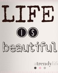 LIFE IS BEAUTIFUL