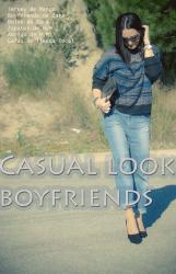 Casual look, boyfriends