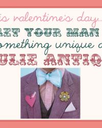 Valentine's Day: Get your man something unique at Paulie Antiques!