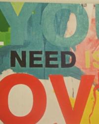 ALL YOU NEED IS LOVE