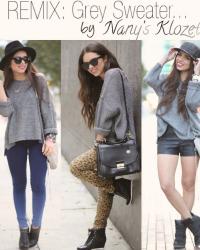 REMIX: grey sweater...