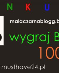 KONKURS - WYGRAJ BON O WARTOŚCI 100ZŁ