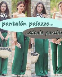 PANTALÓN PALAZZO...SÁCALE PARTIDO!