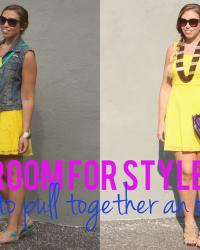 Room for Style: How to Pull an Outfit Together