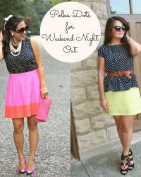 Blog Collab: Styling Polka Dots for Weekend Night Out