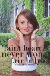 faint heart never won fair lady 