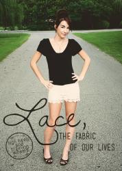 Lace, the Fabric of Our Lives
