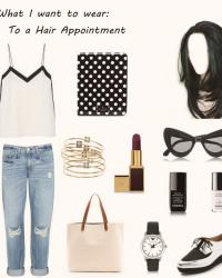 What I Want to Wear: To a Hair Appointment