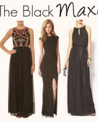 OBSESSION: The Black Maxi Dress