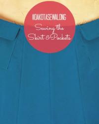 Dakota Sewalong - Sewing the Skirt & Pockets