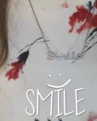 SMILE :)