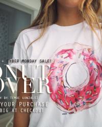 Donut Lover / Black Friday + Cyber Monday sale.