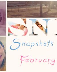 Snapshots of the month: February