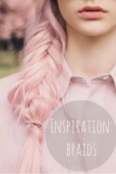 Inspiration: braids