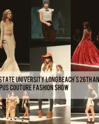 CSULB's 26th Annual Campus Couture Fashion Show