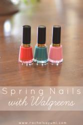 Spring Nail Trends with Walgreens