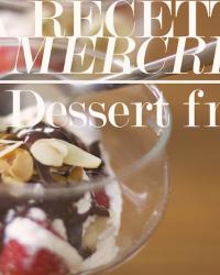 La Recette du Mercredi #38 : Dessert fruité