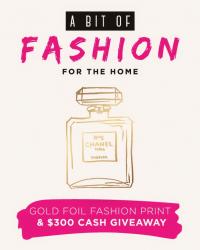 A Bit of Fashion for the Home & $300 Cash Giveaway