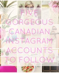 5 Gorgeous Canadian Instagram Accounts to Follow!