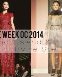 Style Week OC Fashion Island & Irvine Spectrum 