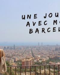 Une journée avec moi à Barcelone