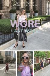 What I Wore Last Week