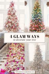 4 Glam Ways to Decorate Your Christmas Tree