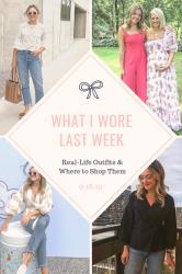 What I Wore Last Week