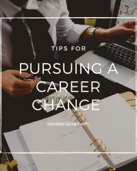Tips for Pursuing a Career Change