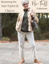 Reviewing The Ann Taylor & Chico’s 2022 Pre-Fall Collections