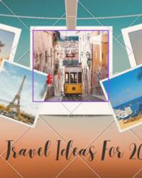 Travel Ideas For 2024