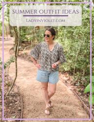 What I Wore: Summer Outfit Ideas