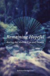 How I’m Remaining Hopeful During the Midlife Ups and Downs