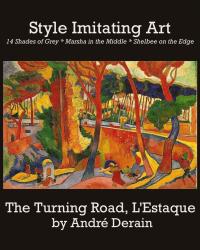 The Turning Road, L’Estaque by André Derain | Style Imitating Art