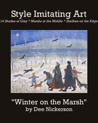 “Winter on the Marsh” by Dee Nickerson | Style Imitating Art