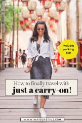 Travel Packing Made Easy: 6 Weeks, 1 Carry-on, 44 Stylish Travel Outfits!