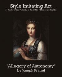 “Allegory of Astronomy” by Joseph Fratrel | Style Imitating Art