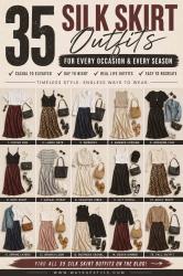 35 Silk Skirt Outfit Ideas for Every Occasion: How to Style a Silk Midi Skirt for Anything!