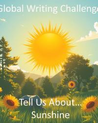 Tell Us About:  Sunshine!