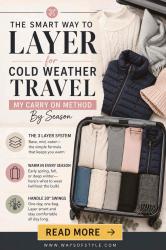 How To Layer For Cold Weather Travel: Fall, Winter & Early Spring