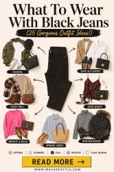 How To Style Black Jeans: 25 Easy Black Denim Outfits You’ll LOVE To Wear!