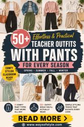 50+ Comfy Teacher Outfits With Pants (for EVERY season)