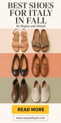 12 Best Shoes For Italy In Fall: What To Pack By Region & Month!