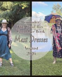 Reminder: The Good Buy/Good-Bye Book-Maxi Dresses