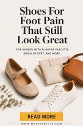 The Best Shoes for Foot Pain: Plantar Fasciitis, Bunions, Wide Feet & More