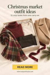 How I Packed 12 Christmas Market Outfits in a Carry-On (10 Days, No Checked Bag)